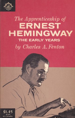 The Apprenticeship of Ernest Hemingway - The Ea... B003K95ZSA Book Cover