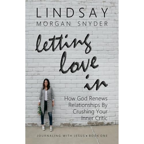 Letting Love In by Lindsay Morgan Snyder episode artwork