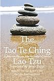 The Tao Te Ching, Eighty-one Maxims from the Father of Taoism