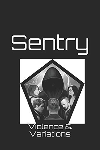  Sentry: 1-Violence & Variations