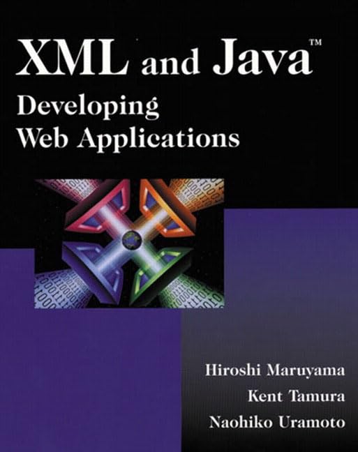 XML and Java Developing Web Applications