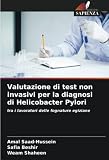 Valutazione di test non invasivi per la diagnosi di Helicobacter Pylori: tra i lavoratori delle fognature egiziane