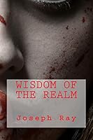 Wisdom of the Realm 1519690932 Book Cover