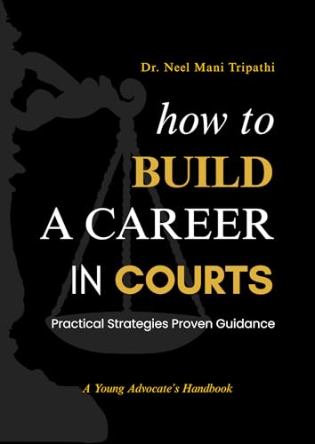 How to Build a Career in Courts - Step-by-Step Guide for Judiciar...