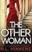 The Other Woman: A psychological suspense thriller