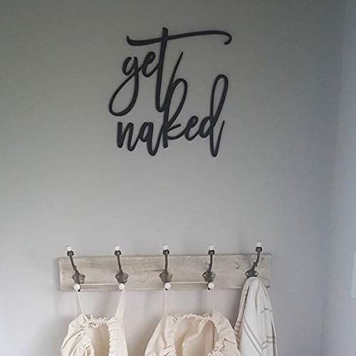 bawansign Get Naked Bathroom Sign Get Naked Wood Sign Get Naked Wall Hanging Bathroom Decor Get Naked Cut Out Get Naked Laser Cut Sign