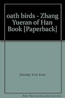 oath birds - Zhang Yueran of Han Book [Paperback] 7802063507 Book Cover
