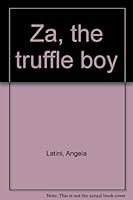 Za, the truffle boy B0007EFYFK Book Cover