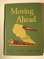 Moving Ahead: Easy Growth in Reading B00DPZ5YQ2 Book Cover
