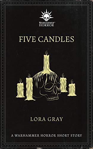 Five Candles (By: Lora Gray)