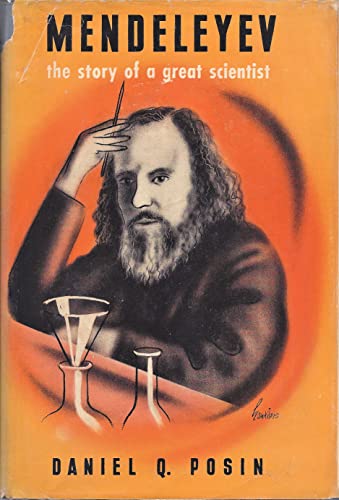 Mendeleyev, the story of a great scientist B0006ARN2M Book Cover