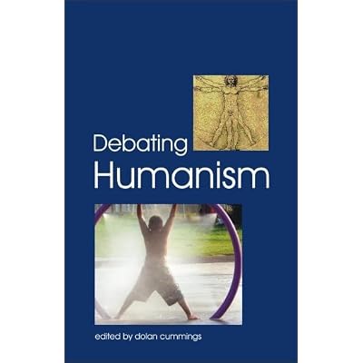 Debating Humanism