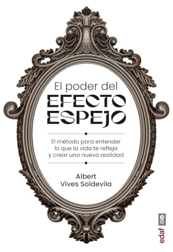 El poder del efecto espejo