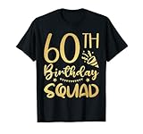 Photo Gallery 60 compleanno 60 party crew squad 60 ° compleanno di gruppo bday maglietta Photo Gallery 60 compleanno 60 party crew squad 60 ° compleanno di gruppo bday maglietta