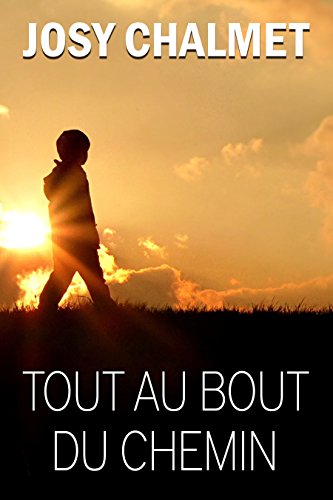 Télécharger Tout au bout du chemin livre En ligne