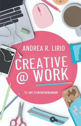 Creative @ Work: The art in entrepreneurship