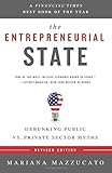 The Entrepreneurial State: Debunking Public vs. Private Sector Myths (Anthem Other Canon Economics)