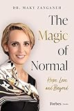 The Magic of Normal: Hope, Love, and Beyond