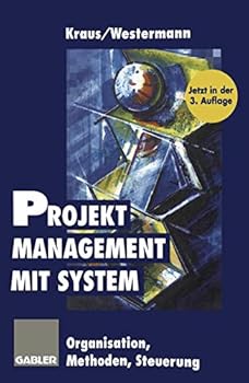 Hardcover Projektmanagement mit System. Organisation, Methoden, Steuerung [German] Book