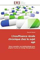L'Insuffisance Ra(c)Nale Chronique Chez Le Sujet Aga(c) 6131517231 Book Cover