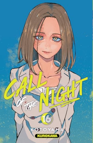 Call of the night - Tome 16