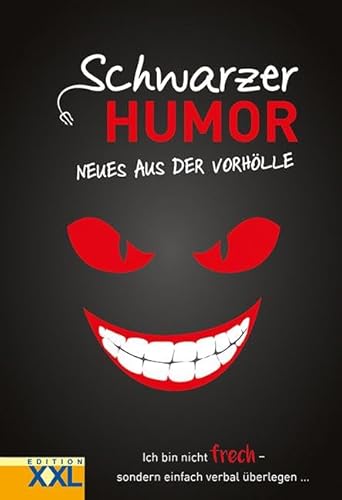 Schwarzer Humor - Neues aus der Vorhölle