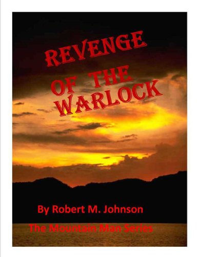 Revenge of the Warlock (Mountain Man Series Book 10)