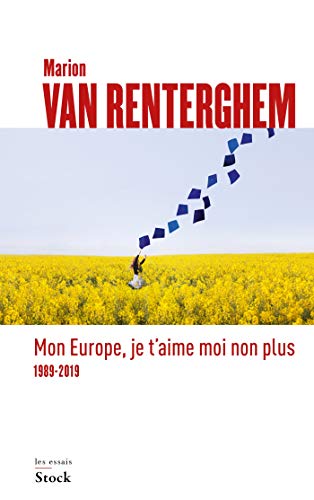 無料電子書籍アプリ Mon Europe, Je t'aime moi non Plus de Marion Van Renterghem バイ