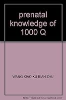 prenatal knowledge of 1000 Q 7537532737 Book Cover