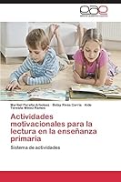 Actividades motivacionales para la lectura en la enseñanza primaria: Sistema de actividades 3659081787 Book Cover