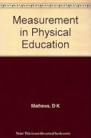Measurement in Physical Education B000JBYOH0 Book Cover