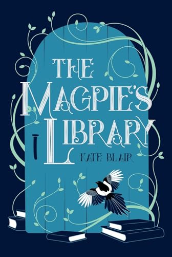 The Magpie's Library 1770865543 Book Cover