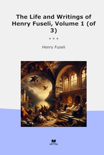Henry Fuseli Volume 1 source recherche universitaire art - 2