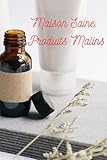  Maison Saine, Produits Malins