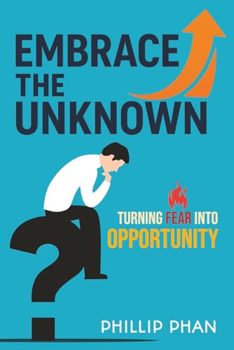 Embrace the Unknown: Turning Fear into Opportunity | Your Roadmap...
