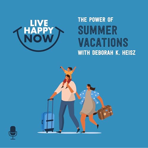 Page de couverture de The Power of Summer Vacations With Deborah K. Heisz