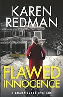 Flawed Innocence: A Shana Doyle Mystery 1737759942 Book Cover