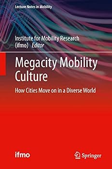 Paperback Megacity Mobility Culture: How Cities Move on in a Diverse World Book