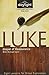 Luke: Gospel of Reassurance - Daylight Bible Studies Study Guide