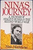 Nina's Journey: A Memoir of Stalin's Russia and the Second World War