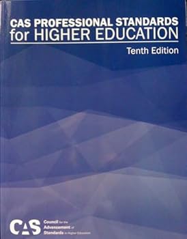 CAS Professional Standards for Higher Education