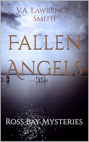 Fallen Angels: Ross Bay Mysteries