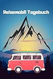 hobby reisemobile rendsburg  Reisemobil Tagebuch: Ein Camping Journal Tagebuch mit Aufforderungen zum Dokumentieren von Reise RV oder Zelt Camping Memory Book, 6x9 Reisegröße Geschenke für Camper