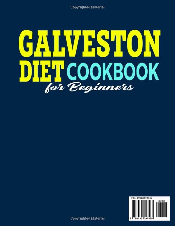 Galveston Diet Cookbook For Beginners: 2000 Days of Delicious and Wholesome Hormone-Balancing and Anti-inflammatory Recipes for Effective Weight Loss and Optimal Menopausal Health - Image 2