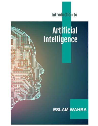 Introduction to Artificial Intelligence: A Comprehensive Guide