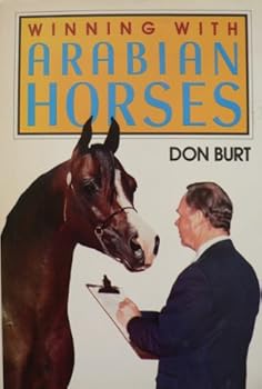 Hardcover Winning With Arabian Horses Book