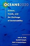 Oceans 2020: Science, Trends, and the Challenge of Sustainability