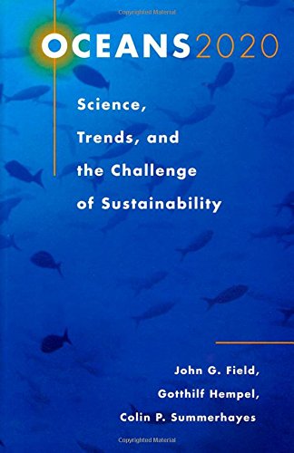 Oceans 2020: Science, Trends, and the Challenge of Sustainability