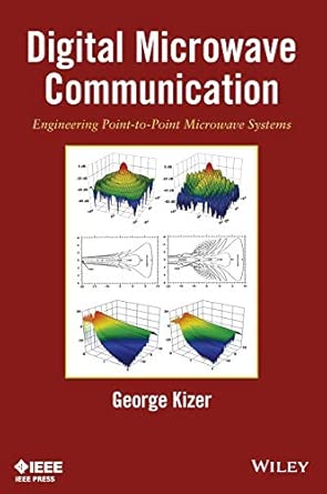Digital Microwave Communication: Engineering Point-to-Point Microwave Systems book cover