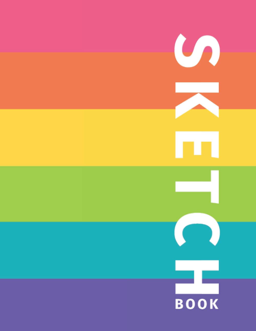 Sketch Book: Vivid Colors Rainbow Blank Journal for Drawing, Sketching, Doodling and Writing, 120 Pages, 8.5x11 inches (Modern Rainbow Sketch Book)